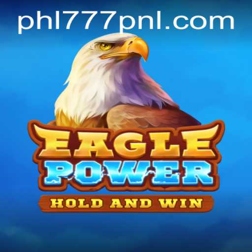 EaglePower: A Thrilling Adventure Awaits with the Mysterious 777PNL