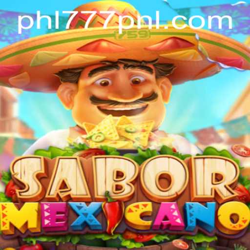 SaborMexicano: A Flavorful Gaming Experience with 777PNL
